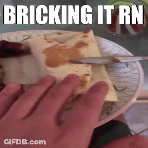 Person Cutting Tortilla Bricking It Rn GIF