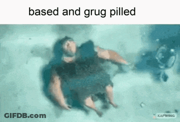 Person Floating In Water Saying Based And Grug Pilled GIF