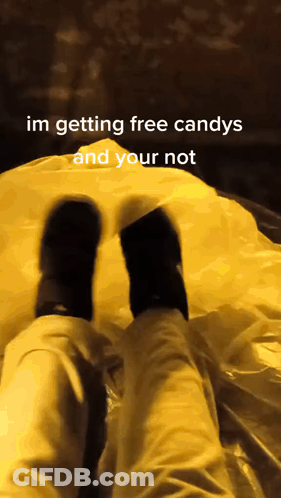 Person Getting Free Candy With Your Not Text GIF