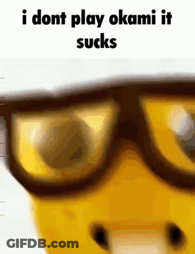 Person Glasses I Dont Play Okami It Sucks GIF
