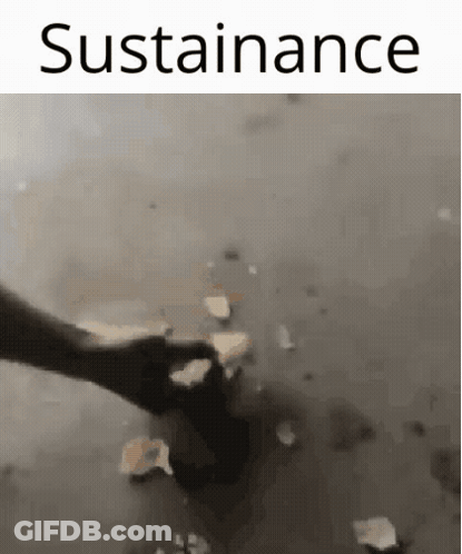 Person Holding Bread With Word Sustenance GIF
