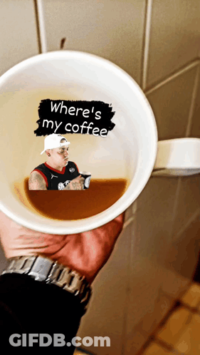 Person Holding Cup Of Coffee Where's My Coffee GIF
