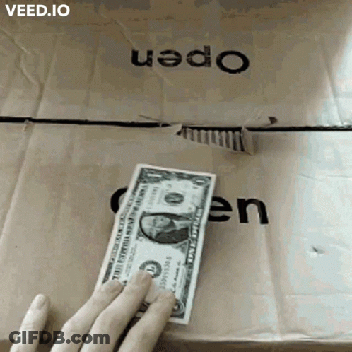 Person Holding Dollar Bill By Box Saying Open GIF