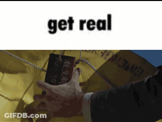 Person Holding Paper Saying Get Real GIF