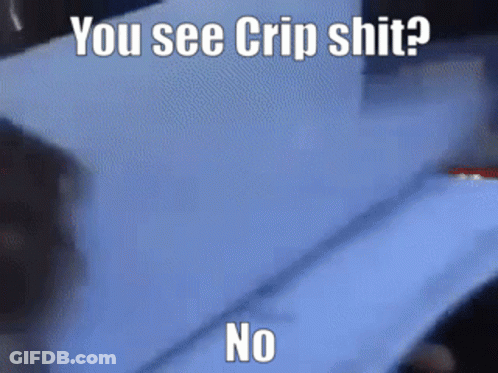 Person Holding Paper Saying You See Crip Shit GIF