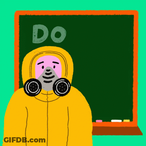 Person In Gas Mask At Blackboard Saying Do GIF