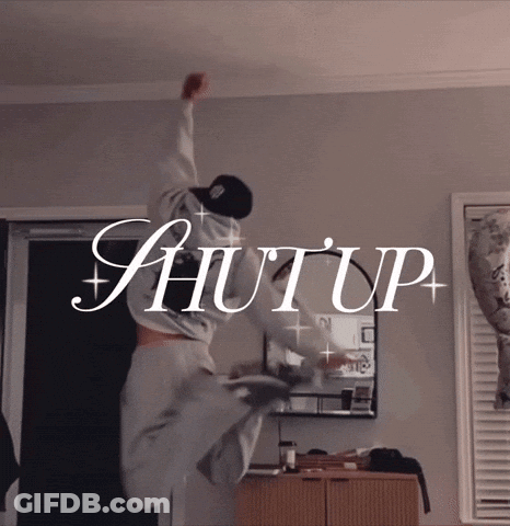 Person Jumping Saying Shut Up GIF