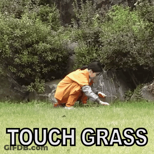 Person Kneeling In Grass Saying Touch Grass GIF