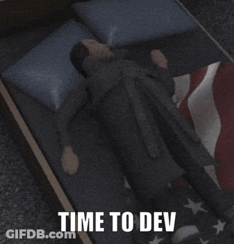 Person Laying On Bed Saying Time To Dev GIF