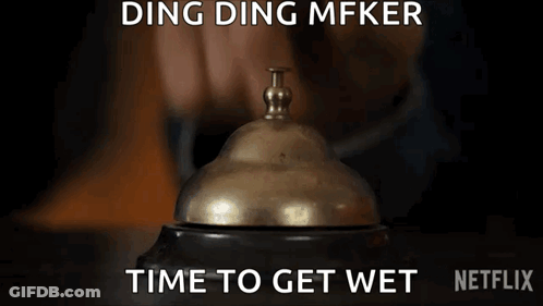 Person Pressing Bell Saying Time To Get Wet GIF
