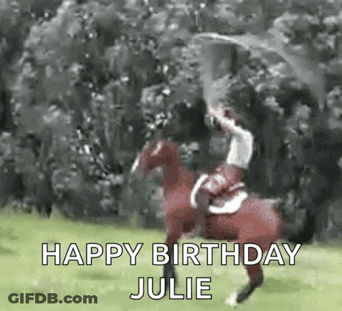 Person Riding Horse Saying Happy Birthday Julie GIF
