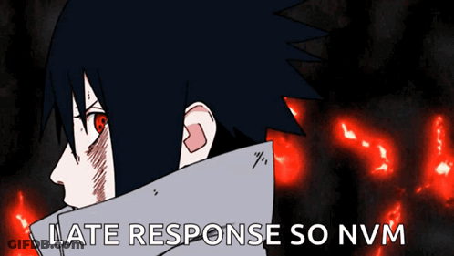 Person Saying Late Response So Nvm GIF