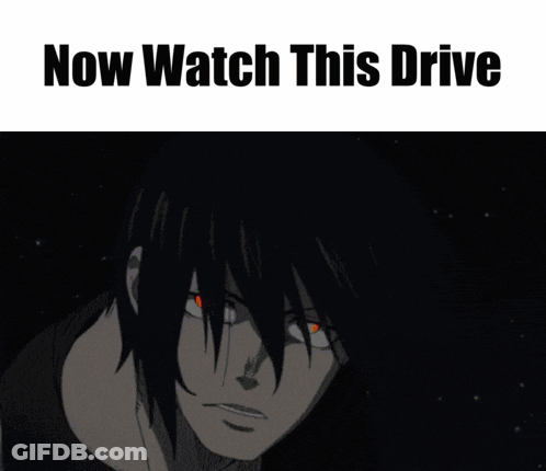 Person Saying Now Watch This Drive GIF