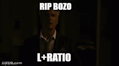 Person Saying Rip Bozo L + Ratio GIF