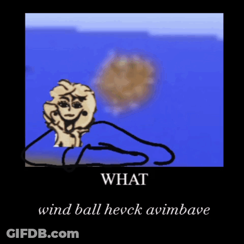 Person Saying What Wind Ball Hevck Avimbave GIF