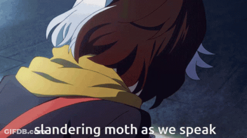Person Slandering Moth As We Speak GIF