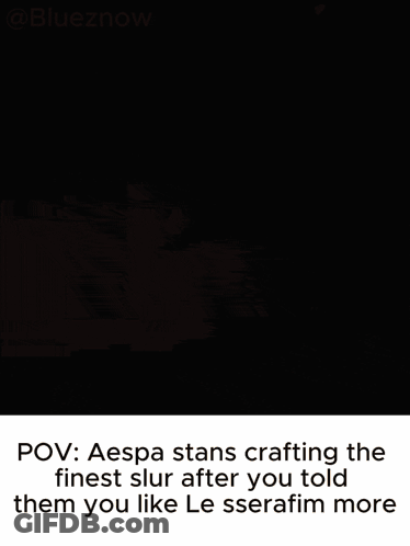 Person Smoking Cigarette Pov Aespa Stans Crafting Finest Slur GIF