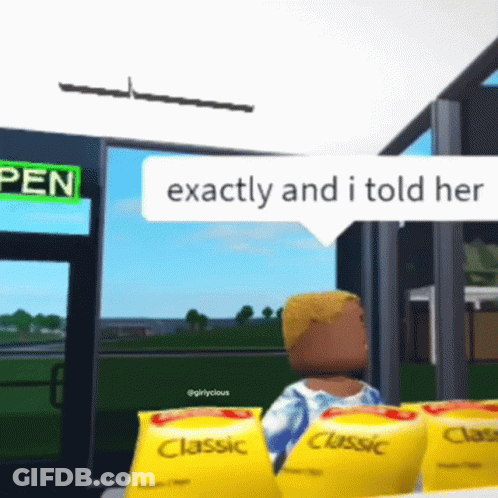 Person Standing In Front Of Chips Saying Exactly And I Told Her GIF