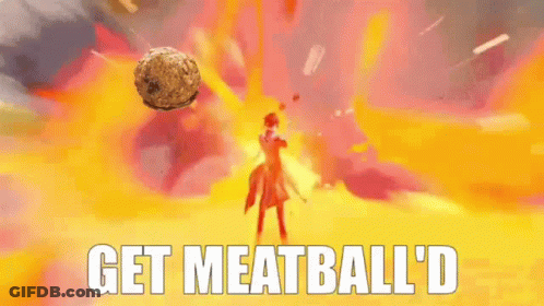 Person Standing In Front Of Fireball Get Meatball 'D GIF