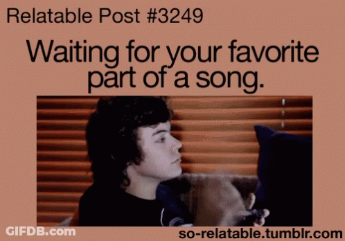 Person Waiting For Favorite Part Of Song GIF