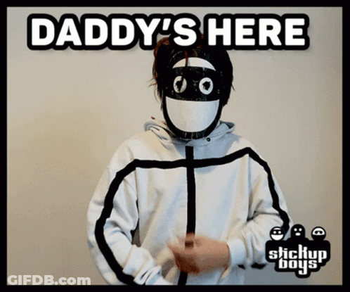 Person Wearing Mask Saying Daddy's Here GIF