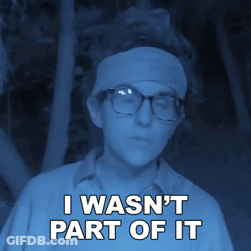Person With Glasses And Headband Says I Wasn't Part Of It GIF