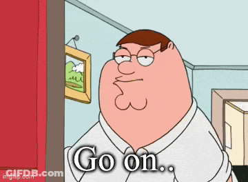 Peter Griffin From Family Guy Says Go On In Front Of A Picture GIF