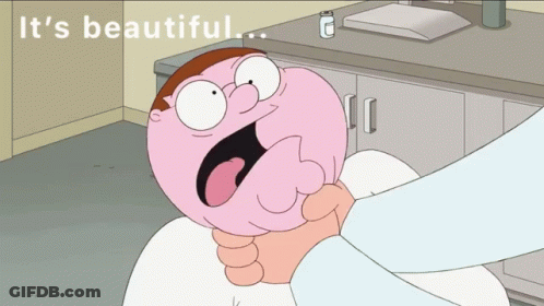 Peter Griffin Held By Doctor Saying It's Beautiful GIF