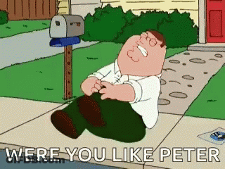 Peter Griffin Laying On Sidewalk Saying Were You Like Peter GIF