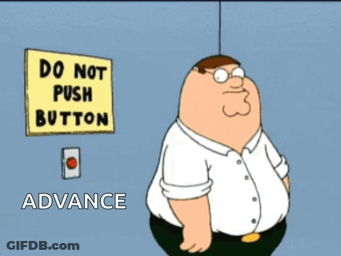 Peter Griffin Pushes Do Not Push Button GIF