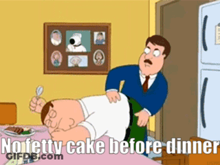 Peter Griffin Spanked No Fetty Cake GIF