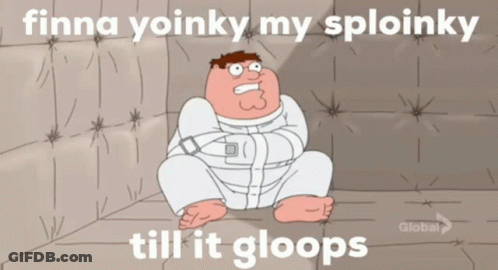 Peter Griffin Straight Jacket Finna Yoinky My Sploinky Till It Gloops GIF