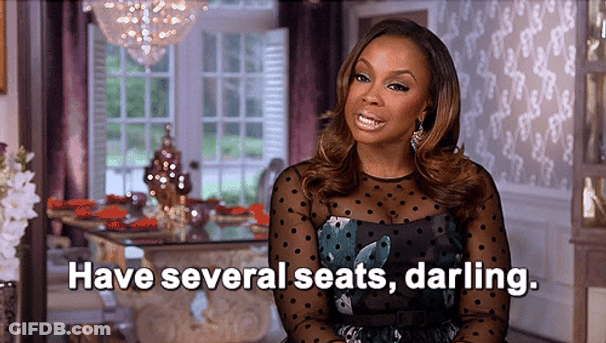 Phaedra Have Several Seats Darling GIF