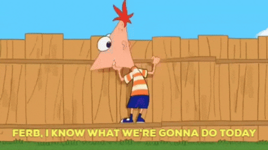 Phineas And Ferb I Know What Were Gonna Do Today GIF