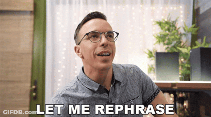 Phrasing Austin Says Let Me Rephrase GIF