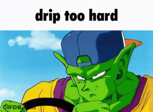 Piccolo From Dragon Ball Z Is Driving A Car With The Words Drip Too Hard Below Him GIF