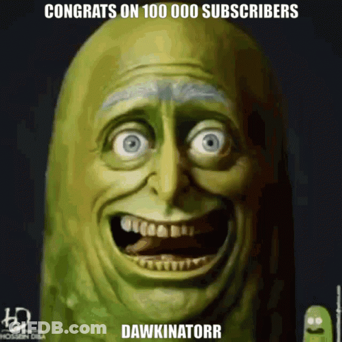 Pickle Saying Congrats On 100000 Subscribers Dawkinatorr GIF