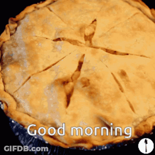 Pie With Knife Saying Good Morning GIF