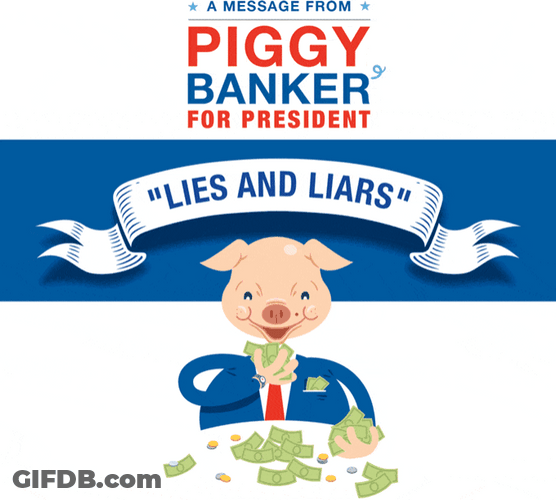 Piggy Banker Lies And Liars GIF