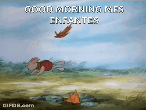 Piglet From Winnie The Pooh Is Running In A Field With Leaves Falling And Says Good Morning Mes Enfantes GIF