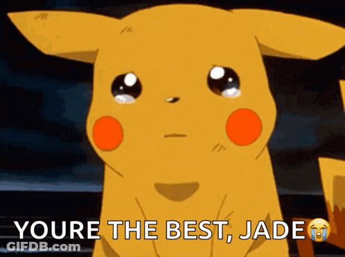 Pikachu Crying You're The Best Jade GIF
