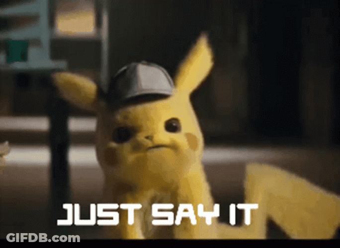 Pikachu Just Say It GIF