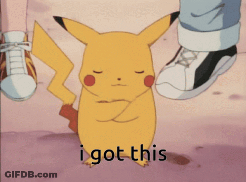 Pikachu Saying I Got This GIF