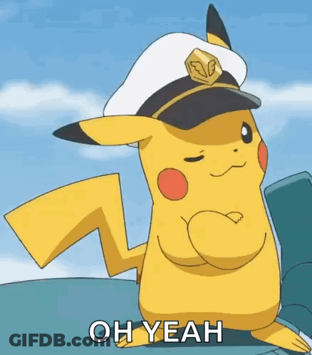 Pikachu Wearing Captain's Hat Says Oh Yeah GIF