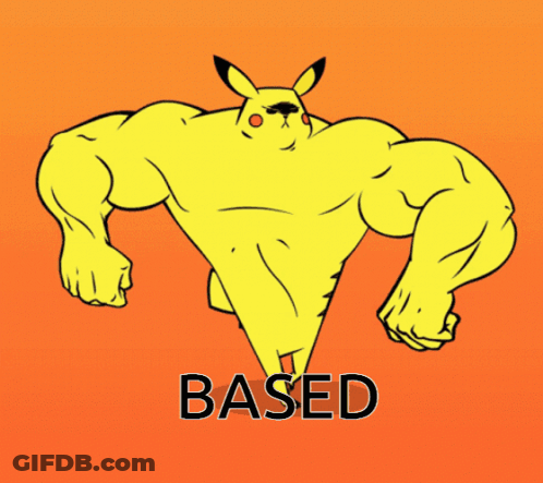 Pikachu With Huge Muscles Saying Based GIF