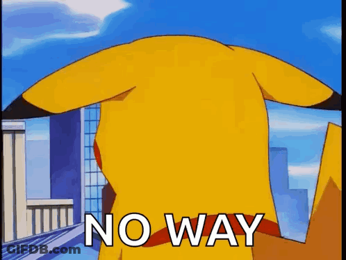 Pikachu With No Way Text GIF