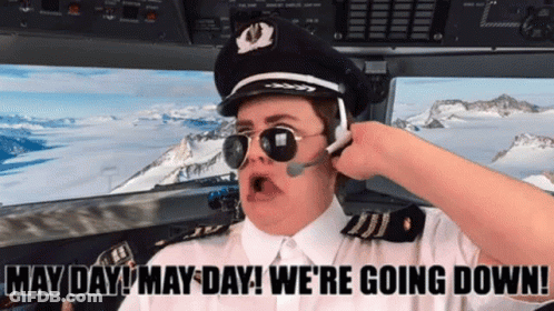 Pilot Saying May Day We Going Down GIF