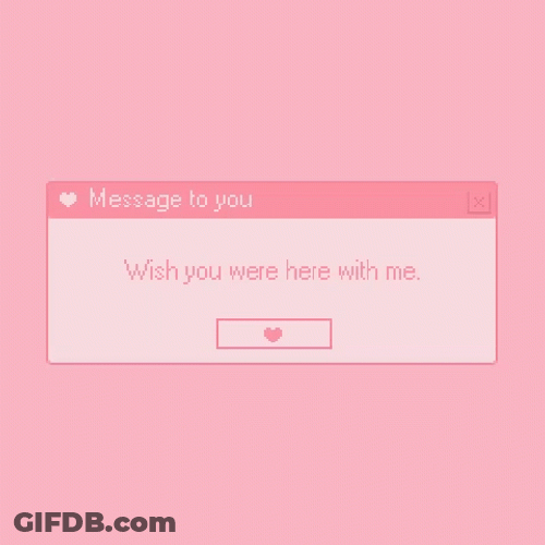 Pink Aesthetic Wish You Were Here GIF