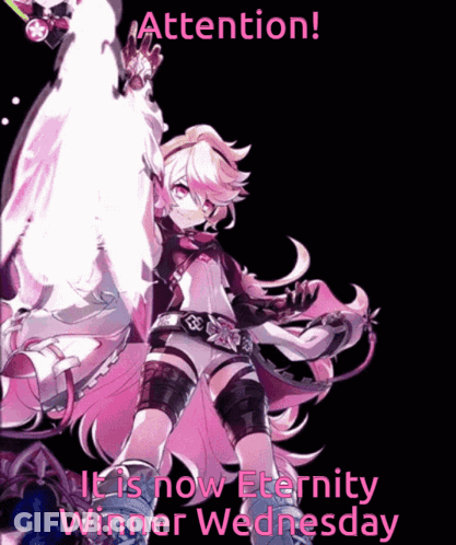 Pink And White Anime Girl Attention It Is Now Eternity Winner Wednesday GIF