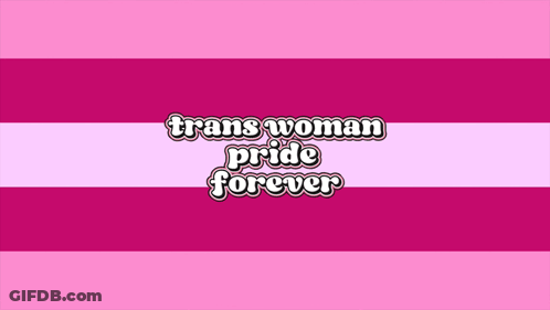 Pink And White Banner Saying Trans Woman Pride Forever GIF